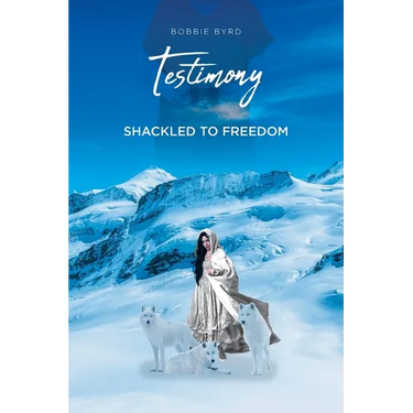 Testimony: Shackled to Freedom