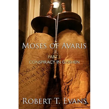 Moses of Avaris: Part 1: Conspiracy in Goshen