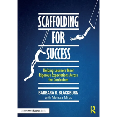 Scaffolding for Success: Helping Learners Meet Rigorous Expectations Across the Curriculum