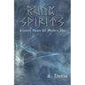 Rune Spirits: Ancient Magic for Modern Day