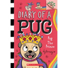 Pug the Prince: A Branches Book (Diary of a Pug #9)