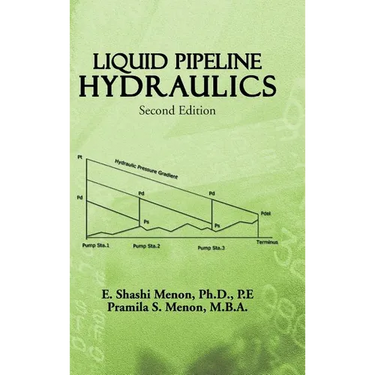 Liquid Pipeline Hydraulics: Second Edition