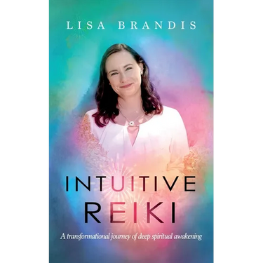 Intuitive Reiki: A Transformational Journey of Deep Spiritual Awakening