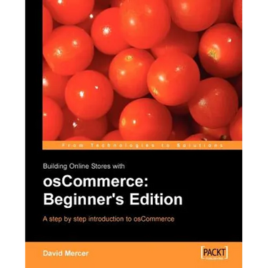 Building Online Stores with Oscommerce: Beginner Edition