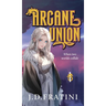 Arcane Union