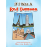 If I Was a Red Balloon
