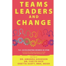 TLC: Teams, Leaders, and Change
