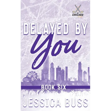 Delayed By You: Best Friends to Lovers