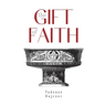 The Gift of Faith, Fourth Edition