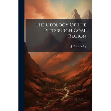 The Geology Of The Pittsburgh Coal Region
