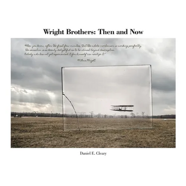 Wright Brothers: Then and Now