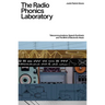 The Radio Phonics Laboratory: Telecommunications, Speech Synthesis and the Birth of Electronic Music