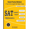 SAT Subject Test Mathematics: Student Practice Workbook + Two Full-Length SAT Math Tests