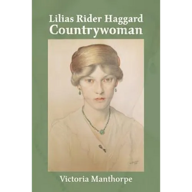 Lilias Rider Haggard: Countrywoman