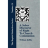 A Sober Discourse of Right to Church-Communion