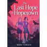 The Last Hope in Hopetown