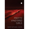 Pretty Vineyard Girls: A Martha's Vineyard Mystery