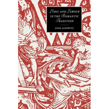 Lyric and Labour in the Romantic Tradition