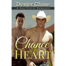 Chance of the Heart: A Gay Erotic Romance