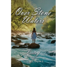 Over Stone Waters