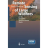 Remote Sensing of Large Wildfires: In the European Mediterranean Basin