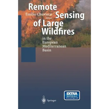 Remote Sensing of Large Wildfires: In the European Mediterranean Basin