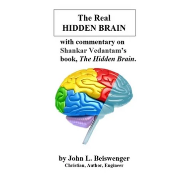 The Real Hidden Brain