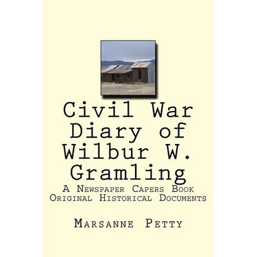 Civil War Diary of Wilbur W. Gramling
