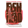 Fishhead: Republic of Want