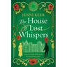 The House of Lost Whispers