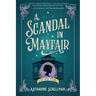A Scandal in Mayfair