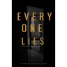 Everyone Lies: Love, hatred, family