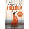 Felony to Freedom: Journey to Liberating an Institutionalized Mind