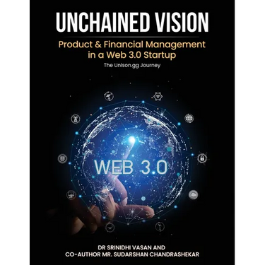 Unchained Vision: Product & Financial Management in a Web 3.0 Startup