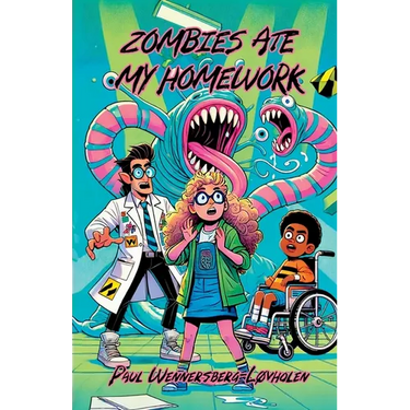 Zombies Ate My Homework: Book One