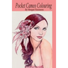 Pocket Cameo Colouring Book: Art Therapy Collection