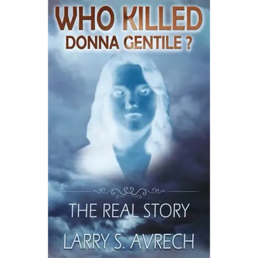 Who Killed Donna Gentile: The Real Story