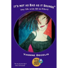 It's Not as Bad as it Sounds (my life with MS & Fibro): My life with Multiple Sclerosis and Fibromyalgia (living with these 2 conditions and making li