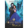 Of Fairytales and Magic