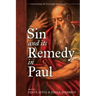 Sin and Its Remedy in Paul