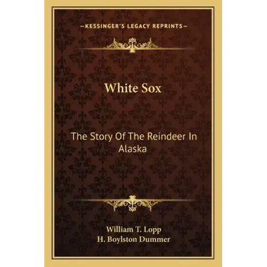 White Sox: The Story Of The Reindeer In Alaska