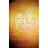 Getting Into Jesus' Life
