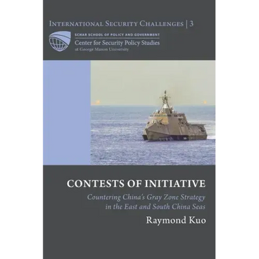 Contests of Initiative: Countering China's Gray Zone Strategy in the East and South China Seas