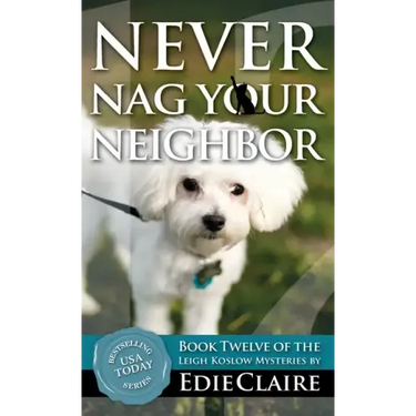 Never Nag Your Neighbor