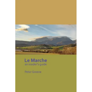 Le Marche - an insider's guide