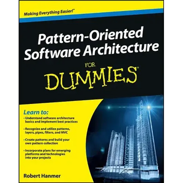 Pattern-Oriented Software Architecture For Dummies