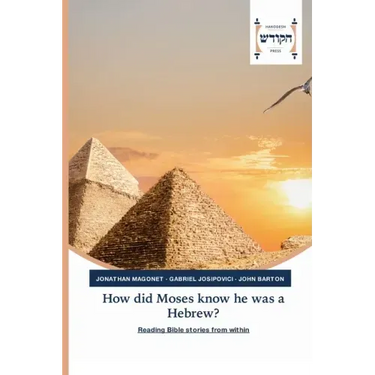 How did Moses know he was a Hebrew?