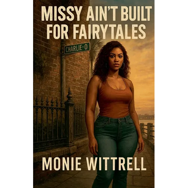 Missy ain't built for Fairy Tales