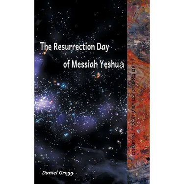 The Resurrection Day of Messiah