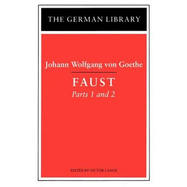 Faust: Parts 1 and 2